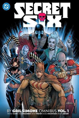 Cover image for Secret Six by Gail Simone Omnibus Vol. 1