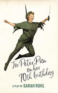 Cover image for For Peter Pan on her 70th birthday