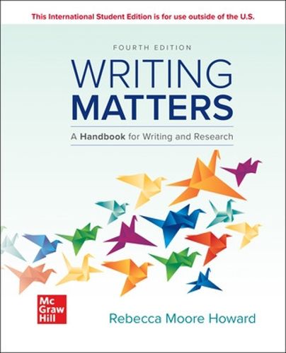 Cover image for ISE Writing Matters: A Handbook for Writing and Research (Comprehensive Edition with Exercises)