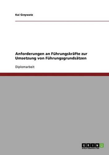 Cover image for Fuhrungsgrundsatze. Anforderungen an Fuhrungskrafte Zur Umsetzung.