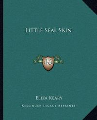 Cover image for Little Seal Skin