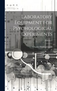 Cover image for Laboratory Equipment for Psychological Experiments; Volume 3