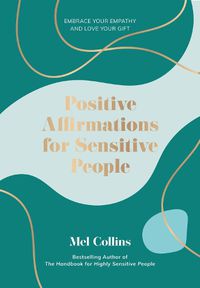 Cover image for Positive Affirmations for Sensitive People