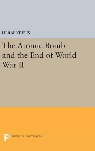 The Atomic Bomb and the End of World War II