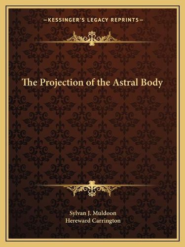 Cover image for The Projection of the Astral Body