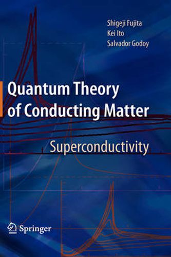 Cover image for Quantum Theory of Conducting Matter: Superconductivity