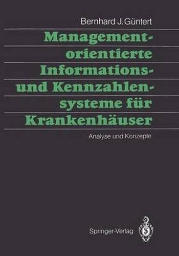 Cover image for Managementorientierte Informations- und Kennzahlensysteme fur Krankenhauser
