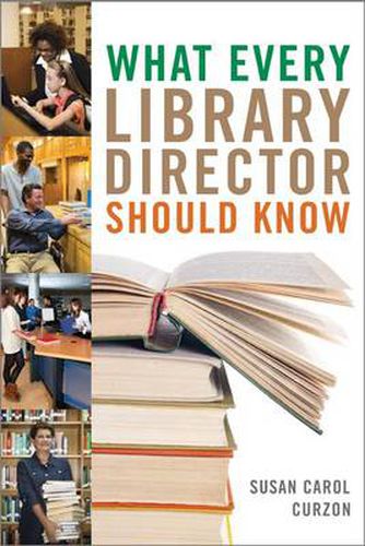 Cover image for What Every Library Director Should Know