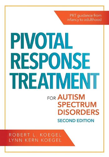 Cover image for Pivotal Response Treatment for Autism Spectrum Disorders