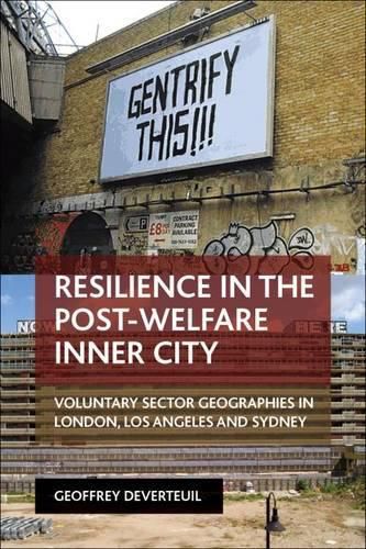 Cover image for Resilience in the Post-Welfare Inner City: Voluntary Sector Geographies in London, Los Angeles and Sydney