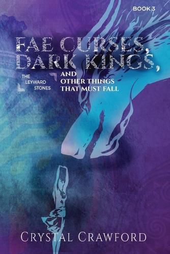 Cover image for Fae Curses, Dark Kings, and Other Things That Must Fall