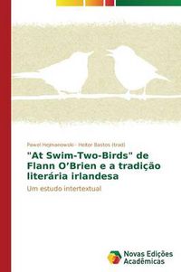 Cover image for At Swim-Two-Birds de Flann O'Brien e a tradicao literaria irlandesa