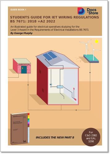 Cover image for Students Guide for IET Wiring Regulations BS 7671:2018 +A2 2022