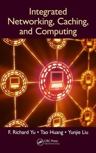 Cover image for Integrated Networking, Caching, and Computing