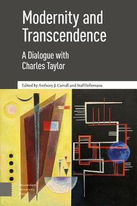 Cover image for Modernity and Transcendence: A Dialogue with Charles Taylor