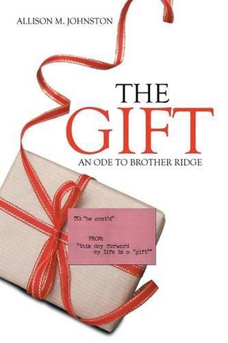 Cover image for The Gift: An Ode to Brother Ridge