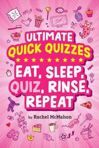 Cover image for Eat, Sleep, Quiz, Rinse, Repeat