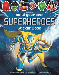Cover image for Build Your Own Superheroes Sticker Book