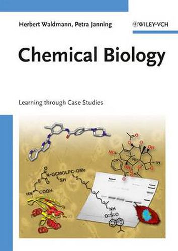 Cover image for Chemical Biology: Learning Through Case Studies