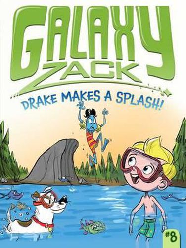 Cover image for Drake Makes a Splash!: Volume 8