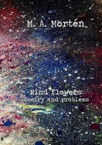 Cover image for Mind flowers: Poetry and problems