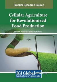 Cover image for Cellular Agriculture for Revolutionized Food Production