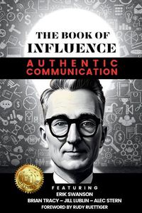 Cover image for THE BOOK OF INFLUENCE - Authentic Communication