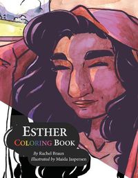 Cover image for Esther Coloring Book: Based on the Song by Branches Band