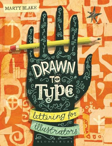 Cover image for Drawn to Type: Lettering for Illustrators