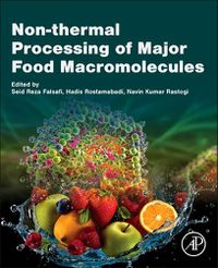 Cover image for Non-thermal Processing of Major Food Macromolecules