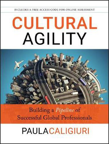 Cover image for Cultural Agility: Building a Pipeline of Successful Global Professionals