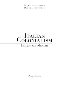 Cover image for Italian Colonialism: Legacy and Memory