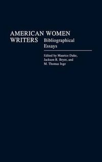 Cover image for American Women Writers: Bibliographical Essays