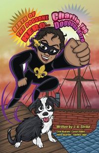 Cover image for Birth of the doggone Hero