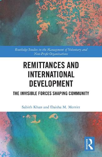 Cover image for Remittances and International Development: The Invisible Forces Shaping Community