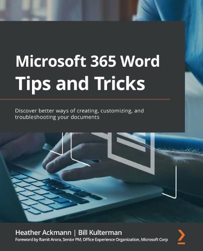 Cover image for Microsoft 365 Word Tips and Tricks: Discover better ways of creating, customizing, and troubleshooting your documents