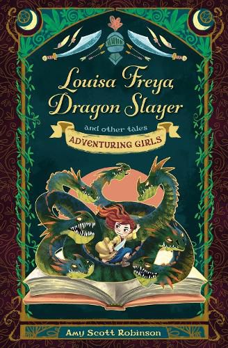 Louisa Freya, Dragon Slayer: and other tales