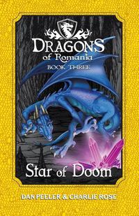 Cover image for Star Of Doom: Dragons of Romania - Book 3