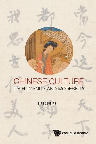 Cover image for Chinese Culture: Its Humanity And Modernity