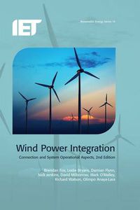 Cover image for Wind Power Integration: Connection and system operational aspects