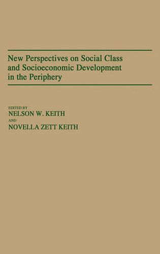 Cover image for New Perspectives on Social Class and Socioeconomic Development in the Periphery