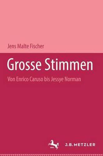 Cover image for Grosse Stimmen: Von Enrico Caruso bis Jessye Norman