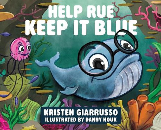 Cover image for Help Rue Keep it Blue