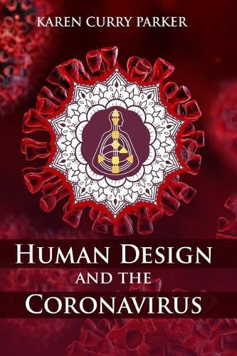 Cover image for Human Design and the Coronavirus