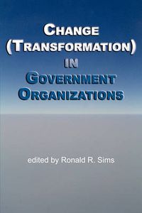 Cover image for Change (Transformation) in Public Sector Organizations