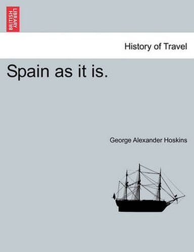 Cover image for Spain as It Is.