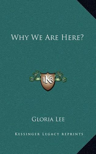 Cover image for Why We Are Here?