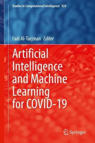 Cover image for Artificial Intelligence and Machine Learning for COVID-19