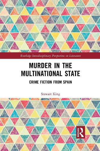 Cover image for Murder in the Multinational State: Crime Fiction from Spain