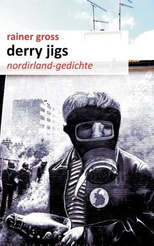 Cover image for Derry Jigs: Nordirland-Gedichte